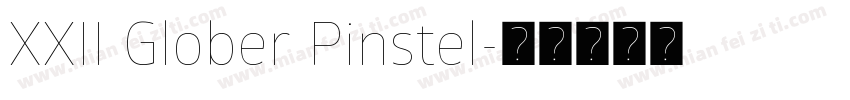 XXII Glober Pinstel字体转换